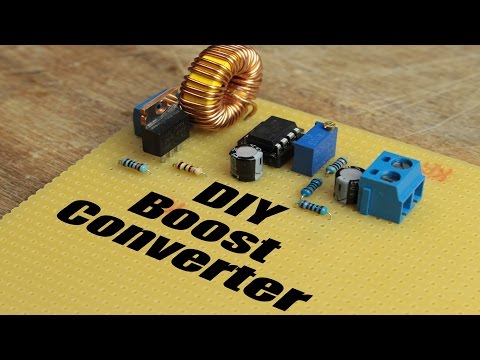 DIY Boost Converter || How to step up DC voltage efficiently