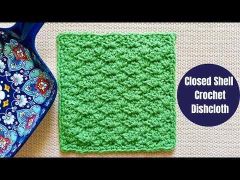 Easy Closed Shell Crochet Dishcloth Pattern Part of The Dishcloth of the Month CAL 2026