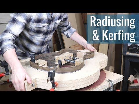 Radiusing the Sides and Attaching the Kerfing (Ep 5 - Acoustic Guitar Build)
