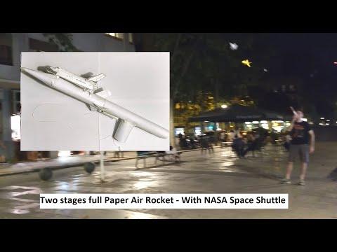 Two stages full Paper Air Rocket - With NASA Space Shuttle