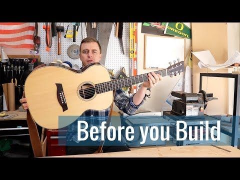 What to know before you build (Ep 1 - Acoustic Guitar Build)