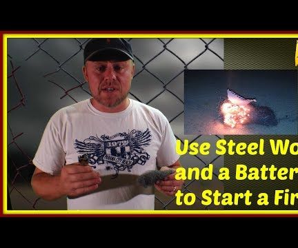 Start a Fire With Steel Wool and a Battery!