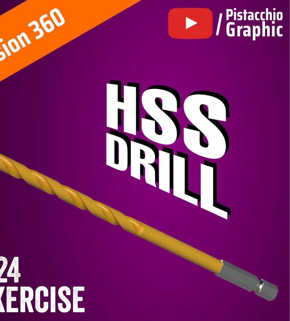 #24 Drill HSS | Fusion Wednesday | Pistacchio Graphic