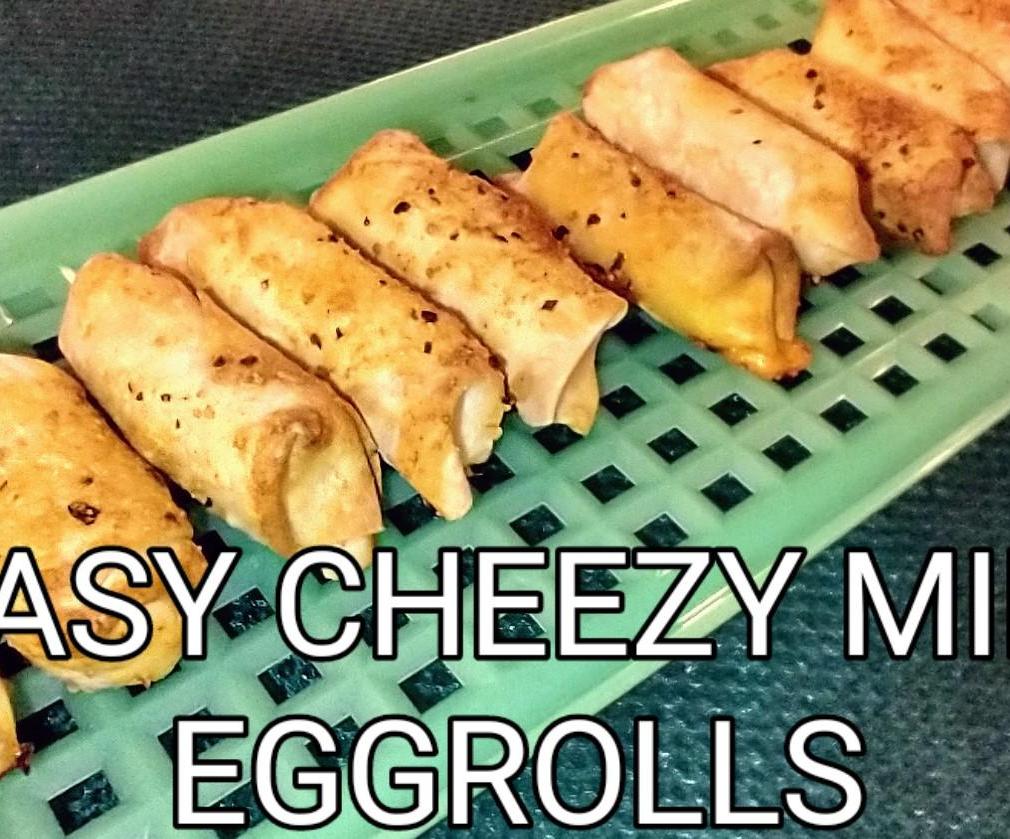 EASY CHEEZY MINI EGGROLLS