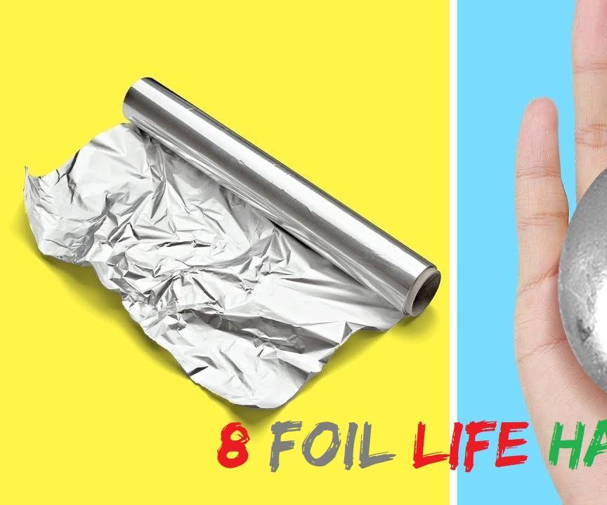 8 Foil Life Hacks