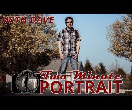 Two Minute Portrait With Dave. Awesome Photo's With Minimal Gear