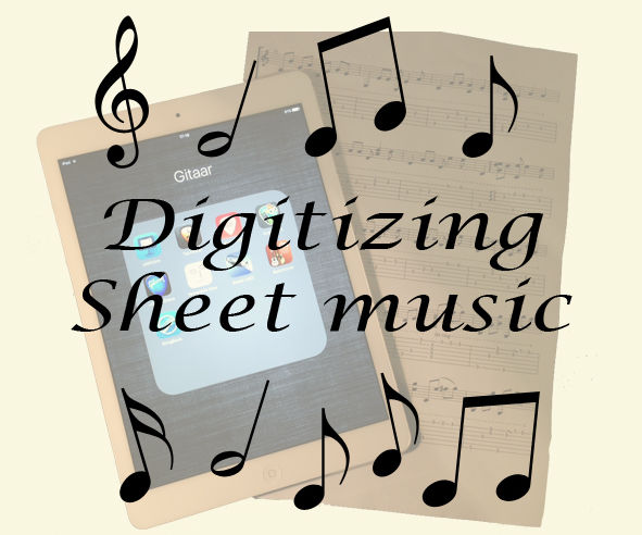 Digitizing sheet music for ipad