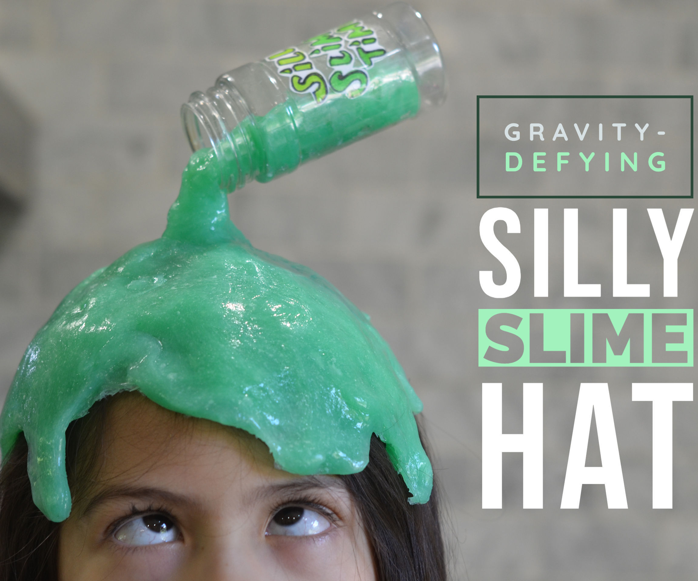 Gravity-defying Silly Slime Hat