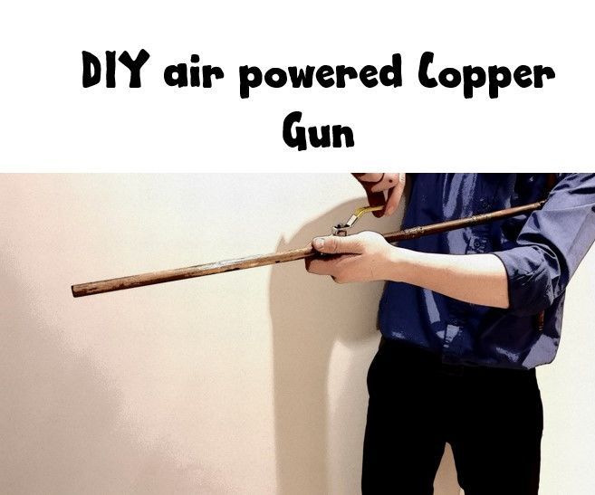 Air Powered Copper Gun 