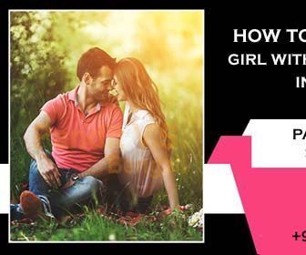 What Is the Best Way to Control Your Girlfriend?  +91-8968620218