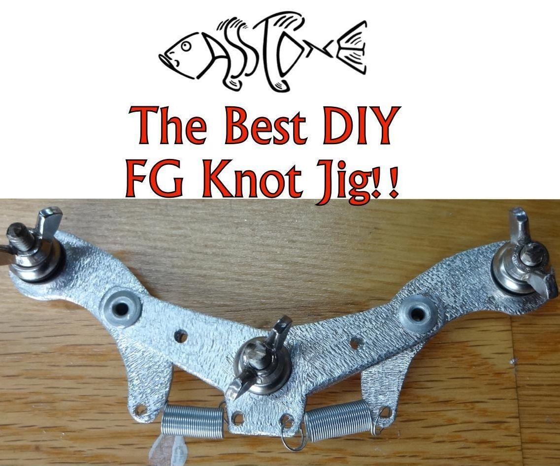 THE BEST DIY FG KNOT JIG