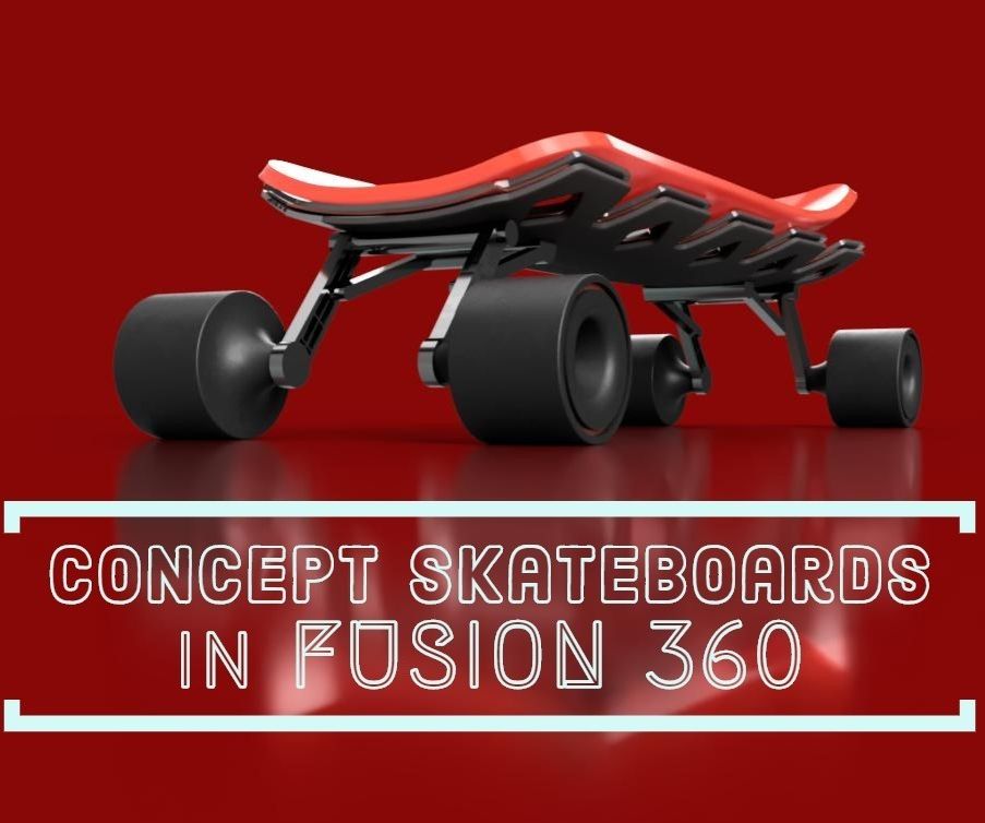 Modelling and Rendering Concept Skateboards in Fusion 360
