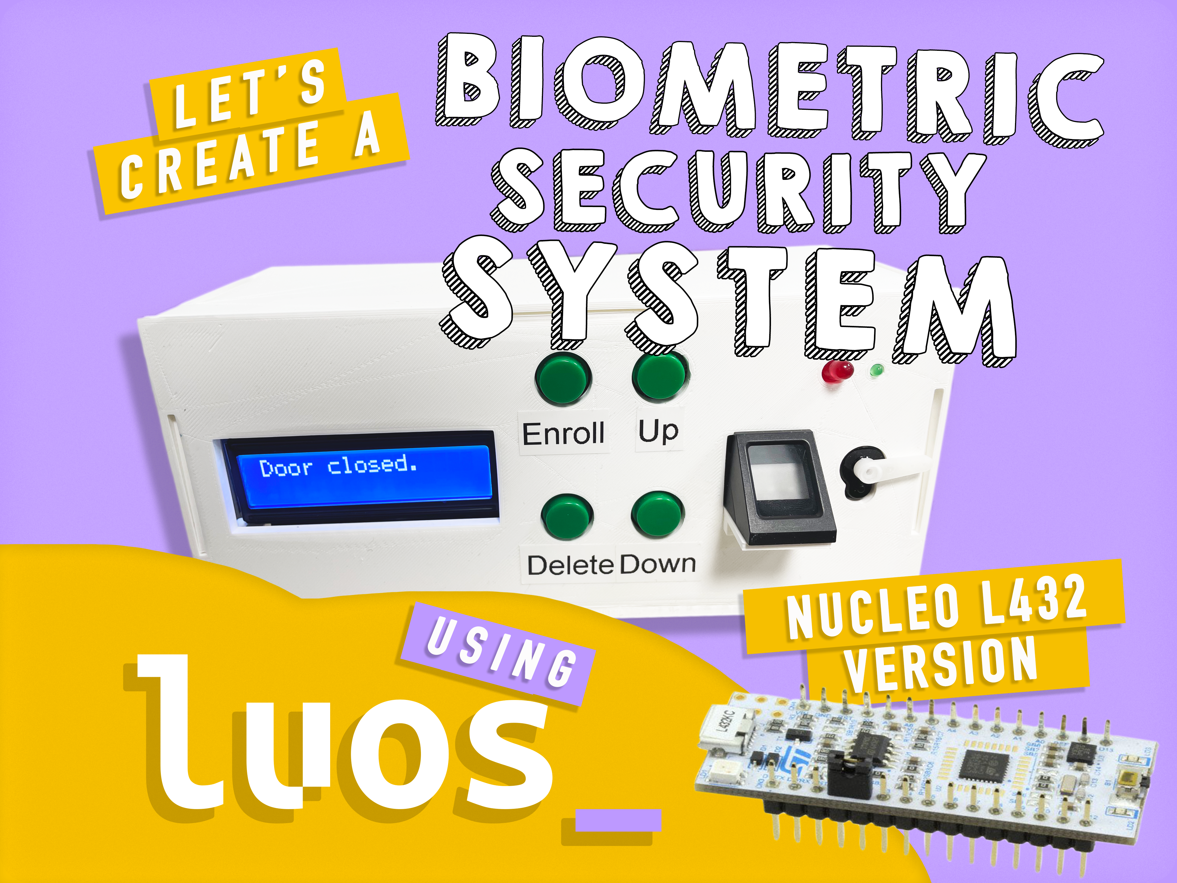 Create a Luos Biometric Security System on Two Nucleo L432KC