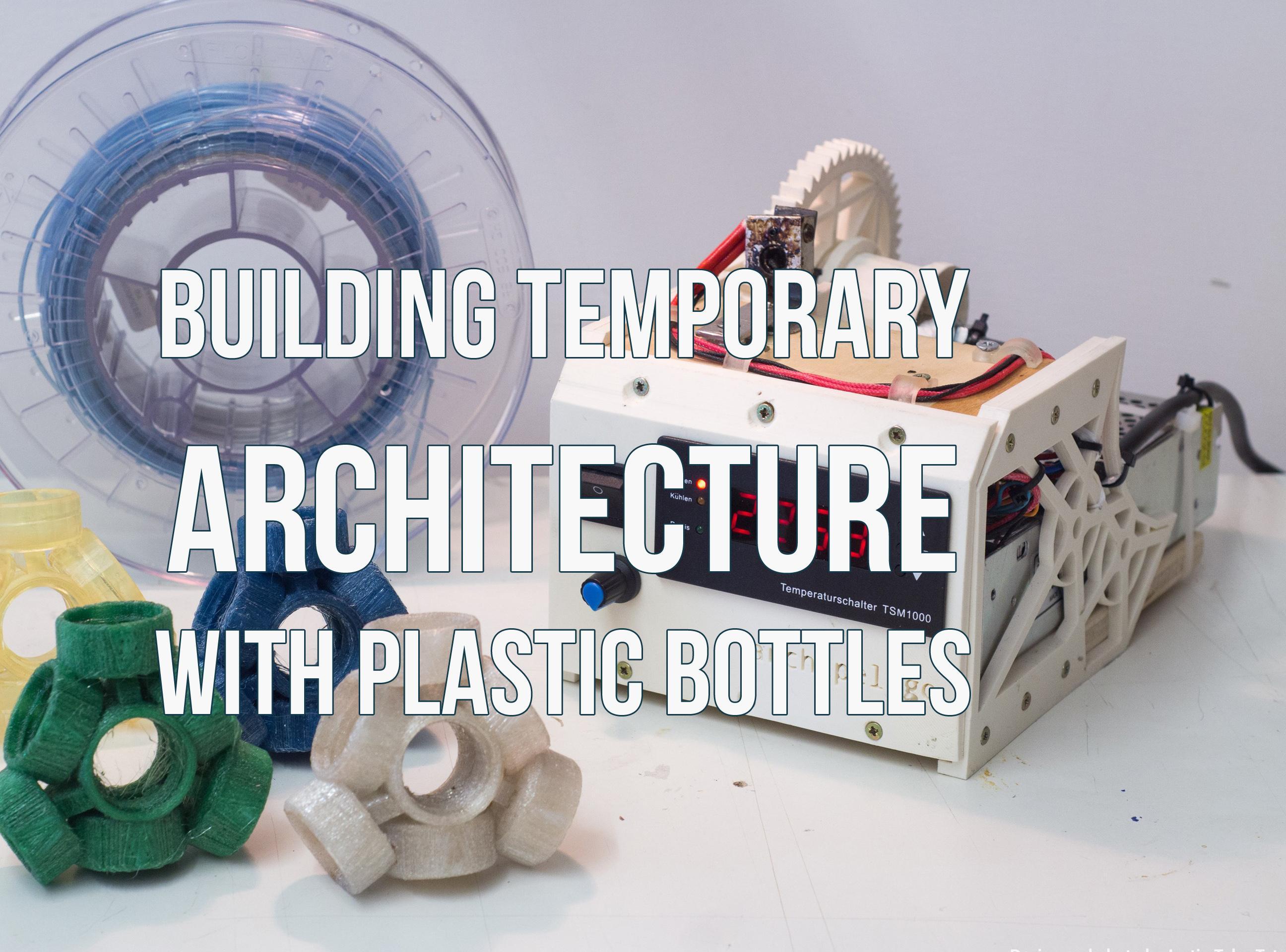Build Temporary Architecture With Plastic Bottles