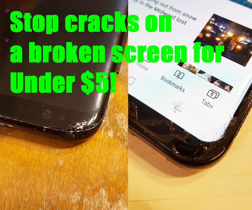Stop Cracks on a Broken Phone Screen for Under $5