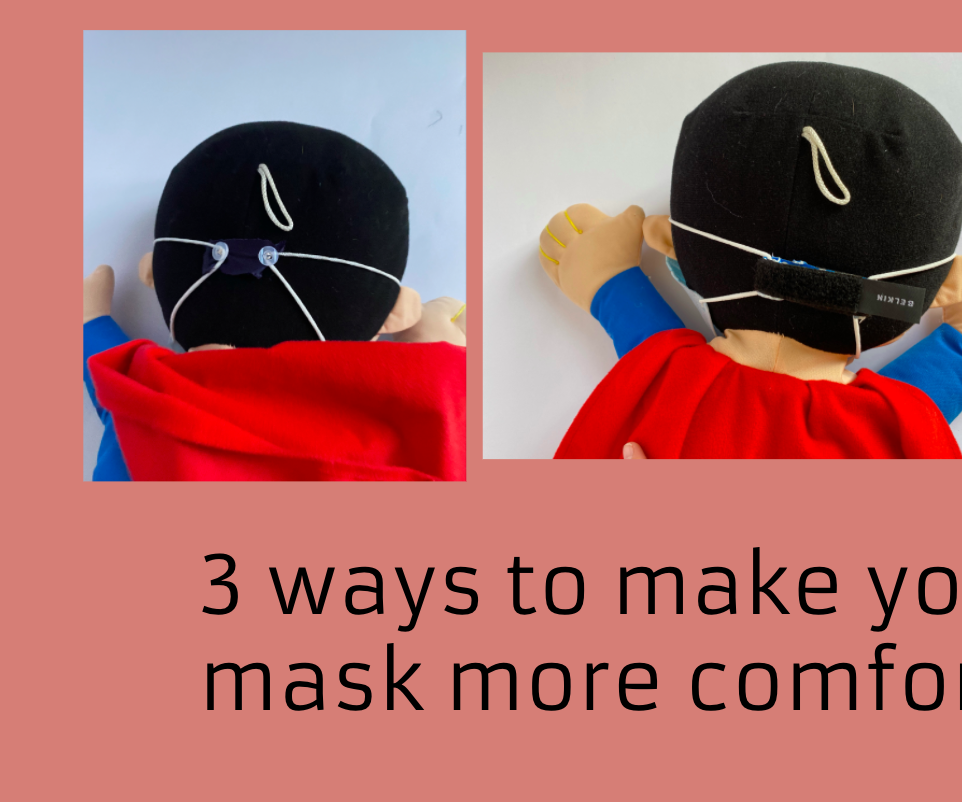 3 Ways to Make Your Facemask Comfortable!