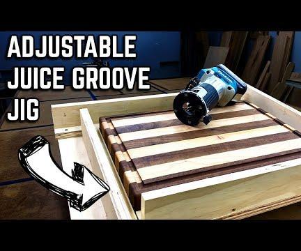 Adjustable Juice Groove Jig