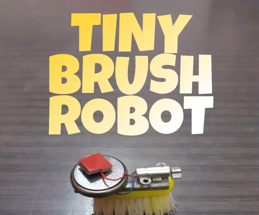 TINY BRUSH ROBOT (easy to Make,runs Like a Car)