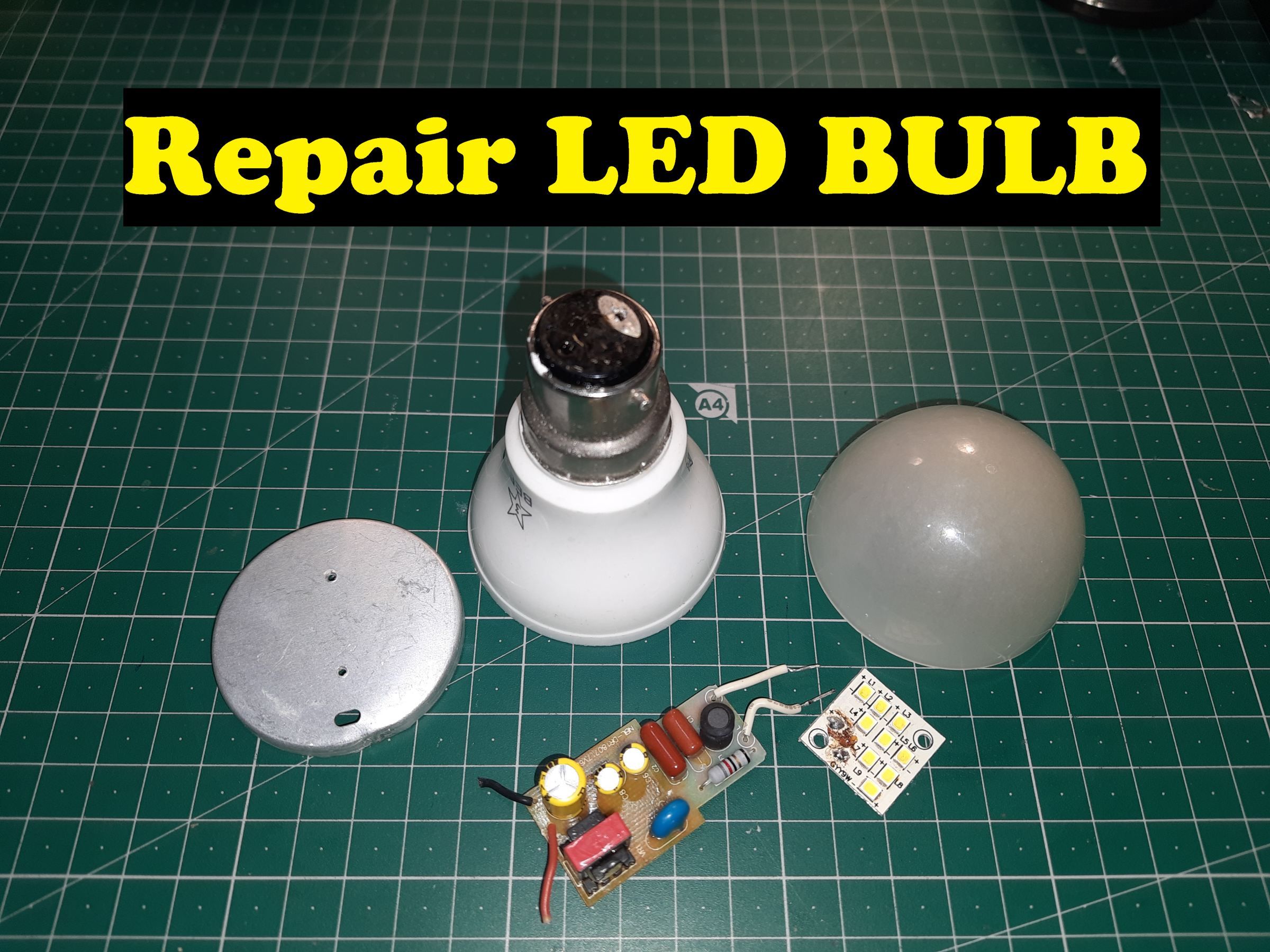 Repairing Old LED Bulb at Home