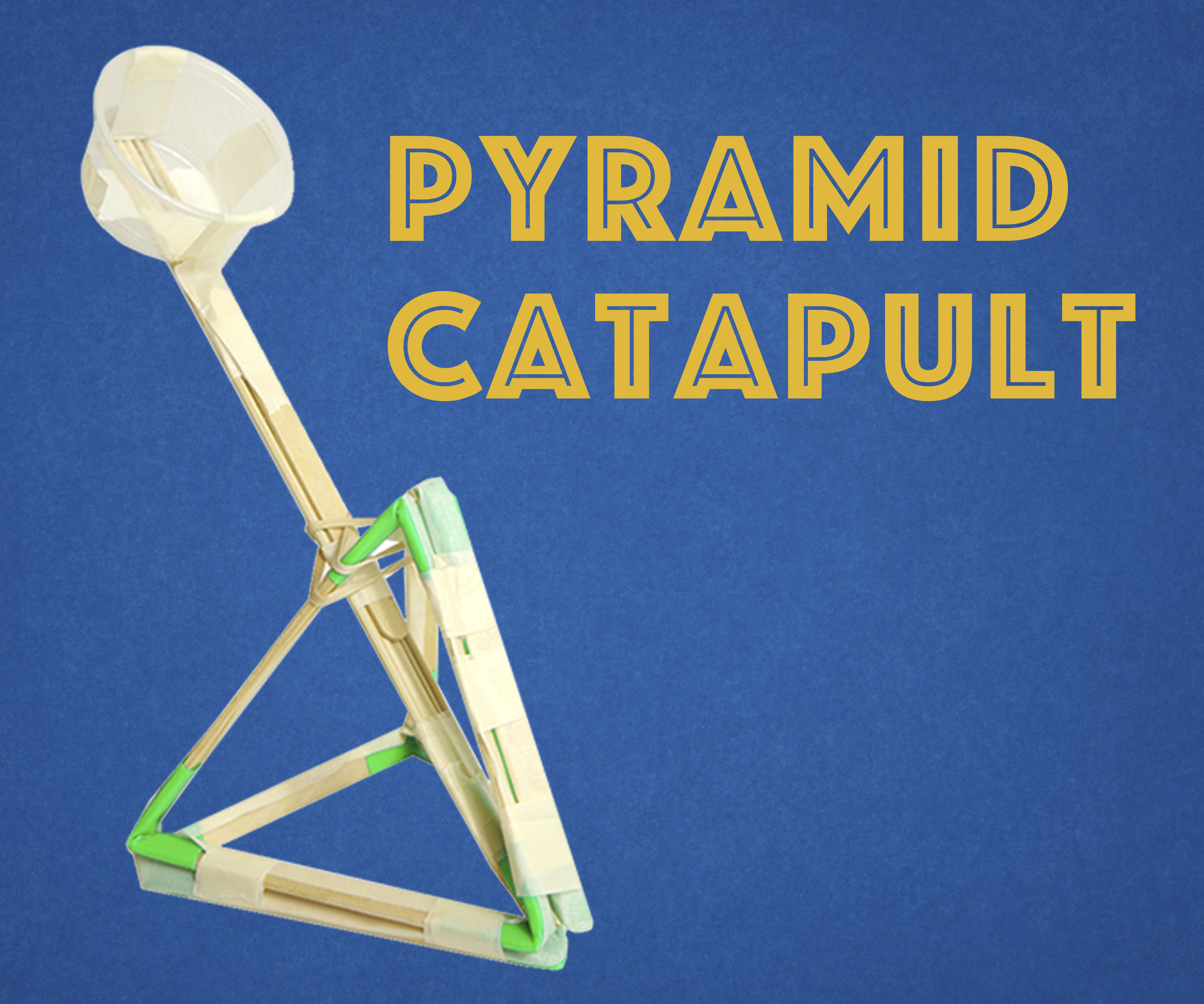 Pyramid Catapult - Easy and Powerful STEM Project for Kids