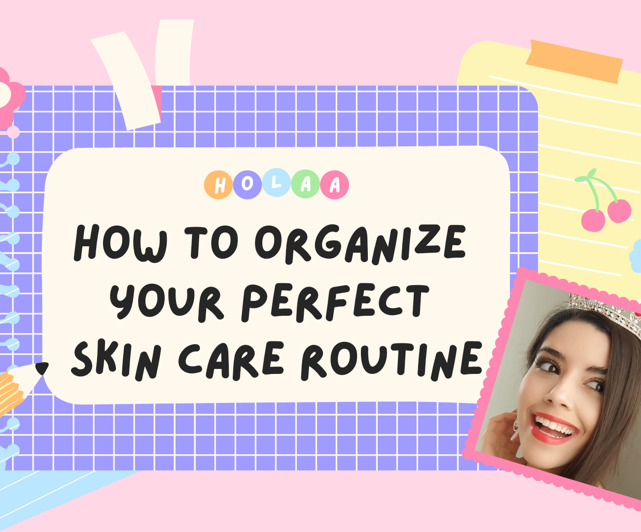 How to Organize Your Skin Care Routine