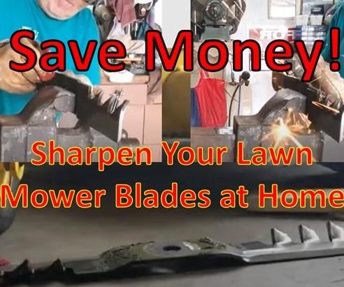 Lawn Mover Blade Sharpening Save Money by Doing It Your Self! DIY Easy and Fast