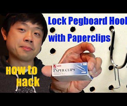 Keep Pegboard Hooks From Falling Out, How to Quickly Secure Any Pegboard Hook With a Paperclip