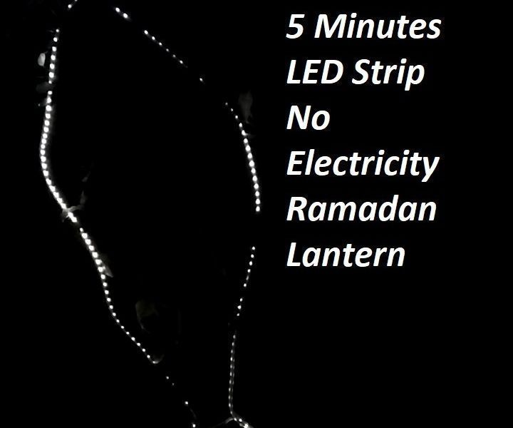 5 Minutes No Electricity Ramadan Lantern