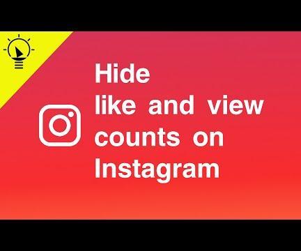 How to Hide Like and View Counts on Instagram