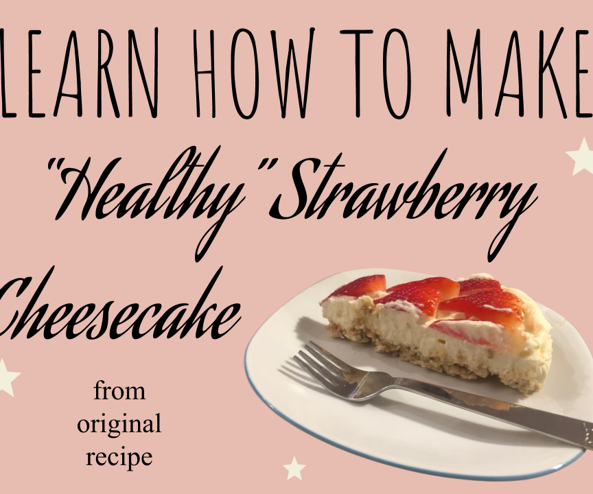 Homemade "healthy" Strawberry Cheesecake!