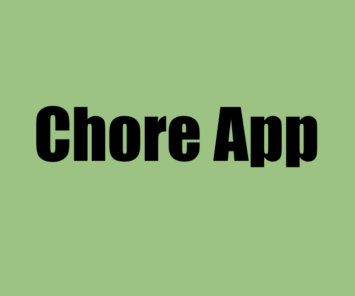 Chore App to Maintain Chores